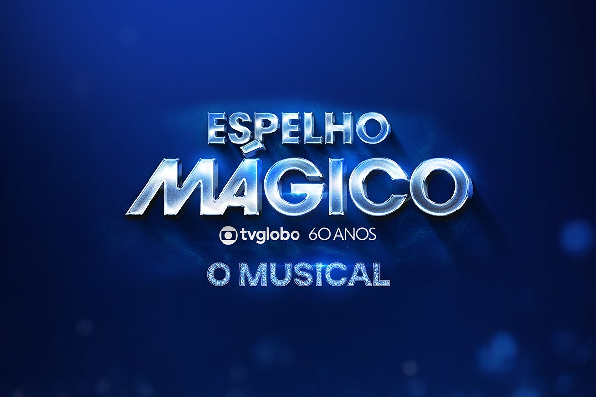 Espelho Mágico - Globo